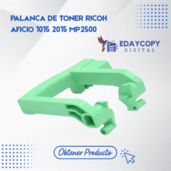 PALANCA DE TONER RICOH
AFICIO 1015 2015 MP2500