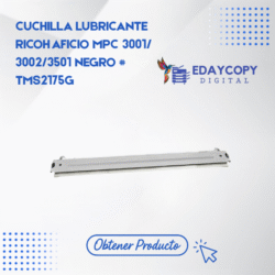 Cuchilla Lubricante Ricoh Aficio MPC 3001 3002 3501 NEGRO # TMS2175G